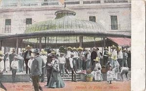 Mercado de Flores. Ansichtskarte in farbigem Lichtdruck. Abgestempelt Vercruz 09.09.1909.