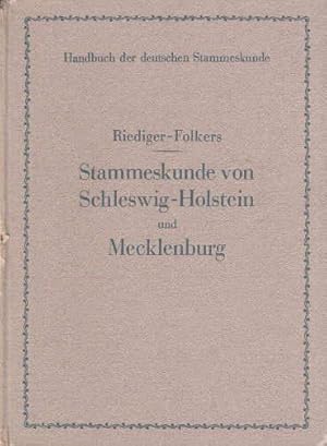 Image du vendeur pour Stammeskunde von Schleswig - Holstein und Mecklenburg. Mit 74 Abbildungen. mis en vente par Antiquariat Heinz Tessin