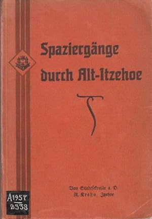 Image du vendeur pour Spaziergnge durch Alt-Itzehoe. mis en vente par Antiquariat Heinz Tessin