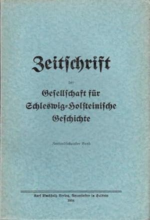 für Schleswig - Holsteinische Geschichte. 62.Band. Mit vielen Tafeln.