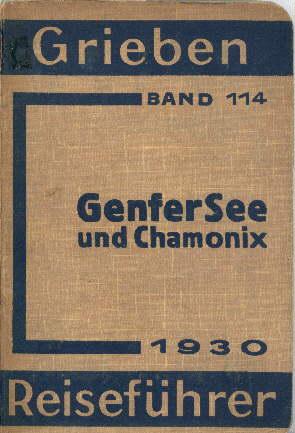 Genfer See und Chamonix mit Angaben für Automobilisten. 4.Auflage.