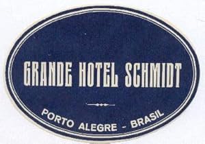 Bild des Verkufers fr Grande Hotel Schmidt Porto Alegre - Brasil. In blau gedruckt. zum Verkauf von Antiquariat Heinz Tessin