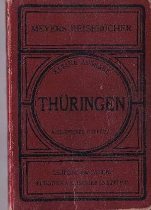 Seller image for Thringen und Frankenwald. 18.Auflage. Kleine Ausgabe. Mit 5 Karten und 7 Plnen. for sale by Antiquariat Heinz Tessin
