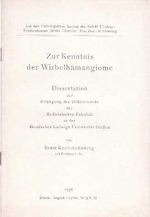 Zur Kenntnis der Wirbelhämangiome. Inaugural-Dissertation. Aus dem Pathologischen Institut des Ru...