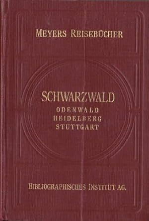 Seller image for Schwarzwald. Odenwald, Heidelberg, Stuttgart. Mit 18 Karten, 12 Plnen und 2 Rundsichten. 17. Auflage. for sale by Antiquariat Heinz Tessin