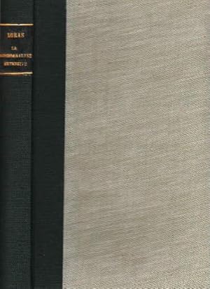 La Psychanalyse extensive. Origines et Fondements de la Psychothérapie.