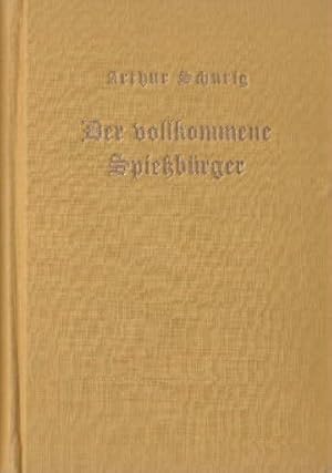 Image du vendeur pour Der vollkommene Spiebrger. Diagnosen , Rezepte , Geschichten. Mit 1 Tafel. mis en vente par Antiquariat Heinz Tessin