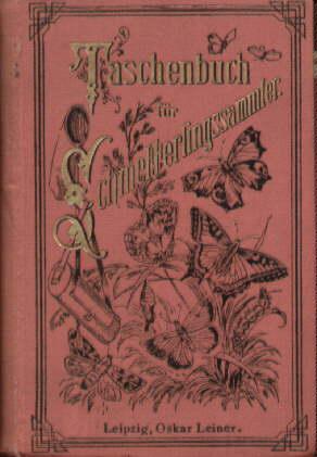 Bild des Verkufers fr Taschenbuch fr Schmetterlingssammler. Zweite, verbesserte Auflage. zum Verkauf von Antiquariat Heinz Tessin