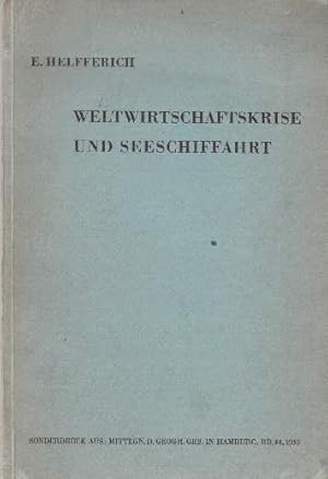 Weltwirtschaft und Seeschiffahrt. Vortrag gehalten in der Geographischen Gesellschaft in Hamburg ...