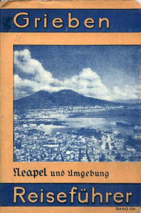 Neapel und Umgebung. 10 Auflage. Mit 9 Karten, 3 Grundrissen und 9 Abbildungen.
