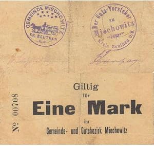 Giltig für Eine Mark im Gemeinde- und Gutsbezirk Michowitz.