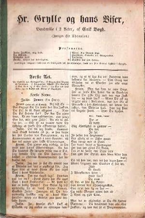 Seller image for Hr. Grylle og Hans Viser, Vaudeville i 2 Acter (Intrigen efter Thaulon. Kopenhagen, Th.Gandrup, 1852 for sale by Antiquariat Heinz Tessin
