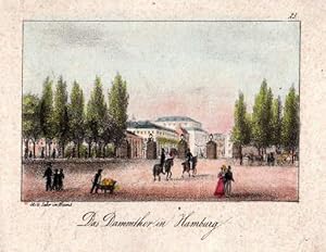 Das Dammthor in Hamburg. Kolorierte Lithographie von Peter Suhr.