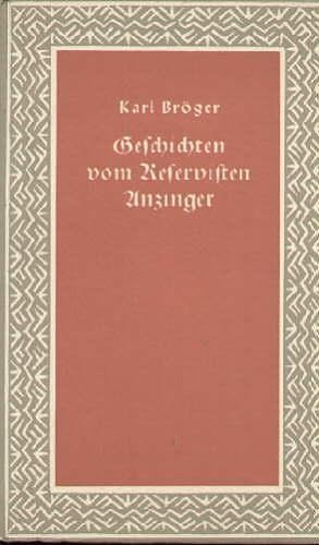 Seller image for Geschichten vom Reservisten Anzinger. for sale by Antiquariat Heinz Tessin