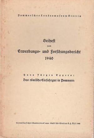 Beiheft zum Erwerbungs- und Forschungsbericht 1940. Mit 8 Tafeln und einigen Textillustrationen.
