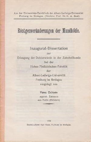 Röntgenveränderungen der Mundhöhle. Inaugural-Dissertation.