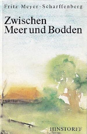 Zwischen Meer und Bodden. Überarbeitet von Klaus Meyer. 7. Auflage. Mit Illustrationen von Heinz ...