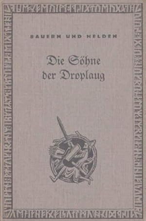 Imagen del vendedor de Die Shne der Droplaug. bertragen und mit einer Einfhrung versehen von Walter Baetke. Mit einer Karte, zwei Skizzen und einem Stammbaum. a la venta por Antiquariat Heinz Tessin