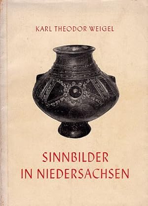 Image du vendeur pour Sinnbilder der Niedersachsen. Mit vielen Abbildungen auf 44 Tafeln. mis en vente par Antiquariat Heinz Tessin