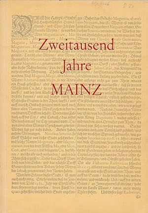 Bild des Verkufers fr Zweitausend Jahre Mainz. Bilder aus der Mainzer Geschichte. Mit einigen Tafeln und Textillustrationen. zum Verkauf von Antiquariat Heinz Tessin