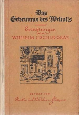 Bild des Verkufers fr Das Geheimnis des Weltalls. Erzhlungen. zum Verkauf von Antiquariat Heinz Tessin