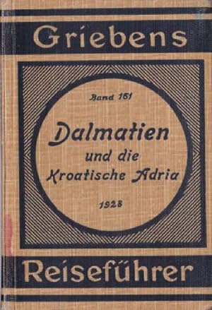 Dalmatien und die Kroatische Adria. 3.Auflage. Mit 12 Karten.