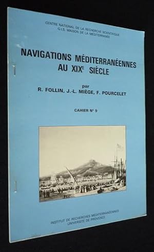 Bild des Verkufers fr Navigations mditerranennes au XIXe sicle zum Verkauf von Abraxas-libris
