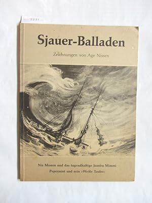 Sjauer-Balladen. Zeichnungen. Texte zu den Zeichnungen von Albert Wacker und Fritz Fuglsang.