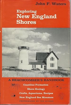 Seller image for Exploring New England Shores A Beachcomer's Handbook for sale by Mom and Pop's Book Shop,