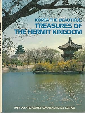 Korea the Beautiful :Treasures of the Hermit Kingdom