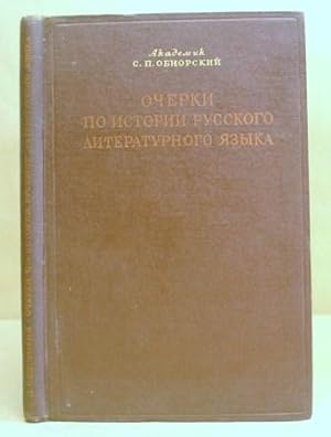 Ocherki Po Istorii Russkogo Literaturnogo Iazyka Starshego Perioda