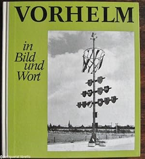 Vorhelm in Bild und Wort.