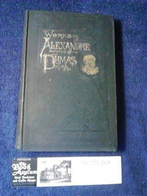 The Works of Alexandre Dumas Complete in Nine Volumes: Volume- Five Marguerite De Valois Chicot, ...