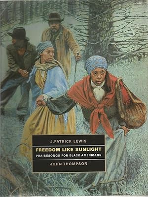 Seller image for Freedom Like Sunlight: Praisesongs for Black Americans for sale by Beverly Loveless