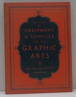 Catalog of Equipment & Supplies for the Graphic Arts