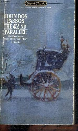 Seller image for THE 42ND PARALLEL FIRST IN THE TRILOGY USA. for sale by Le-Livre