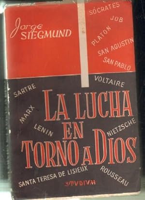 Imagen del vendedor de LA LUCHA EN TORNO A DIOS. a la venta por Librera Raimundo