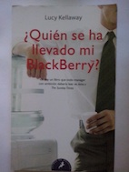 Imagen del vendedor de Quin se ha llevado mi BlackBerry? a la venta por Librera Ofisierra