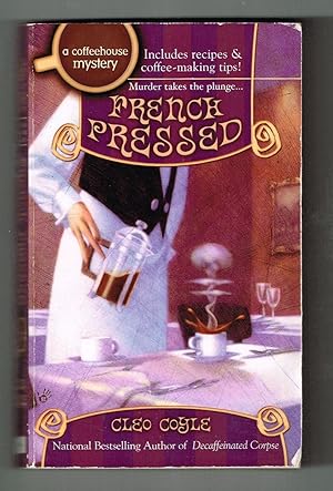 French Pressed (Coffeehouse Mysteries, No. 6)