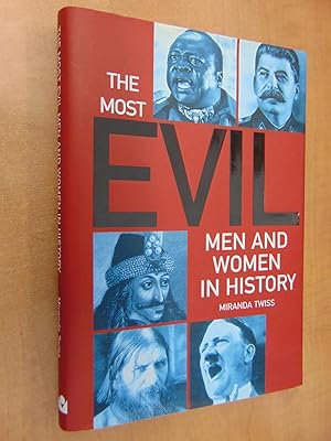 Bild des Verkufers fr The Most Evil Men and Women in History zum Verkauf von By The Lake Books