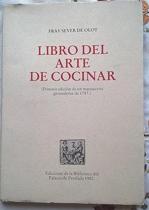 Imagen del vendedor de LIBRO DEL ARTE DE COCINAR (Primera ediciòn de un manuscrito gerundense de 1787) a la venta por Barcelona Books