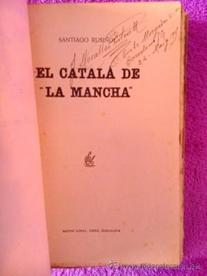 EL CATALA DE LA MANCHA,SANTIAGO RUSIÑOL 1914