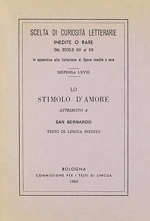 Bild des Verkufers fr Lo stimolo d'amore (rist. anast.) zum Verkauf von Libro Co. Italia Srl
