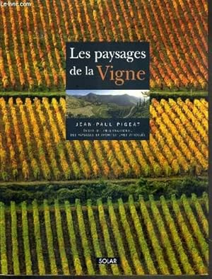 Bild des Verkufers fr LES PAYSAGES DE LA VIGNE zum Verkauf von Le-Livre