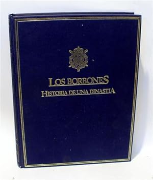 Image du vendeur pour LOS BORBONES - HISTORIA DE UNA DINASTA mis en vente par Librera Torres-Espinosa