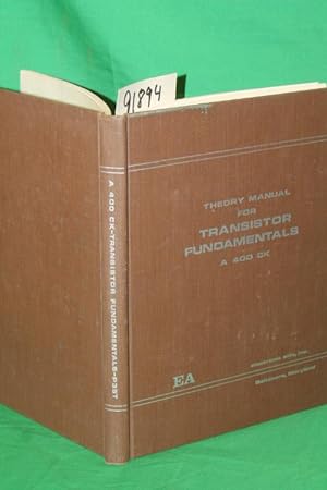 Image du vendeur pour Theory Manual For Transistor Fundamentals P35T mis en vente par Princeton Antiques Bookshop