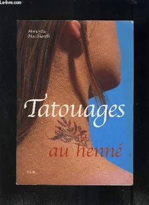 Image du vendeur pour TATOUAGES AU HENNE mis en vente par Le-Livre