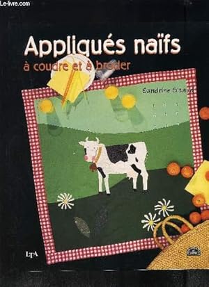 Image du vendeur pour APPLIQUES NAIFS A COUDRE ET A BRODER mis en vente par Le-Livre