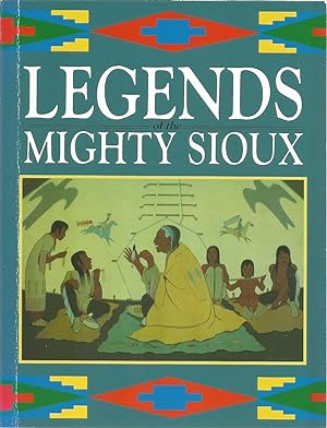Legends of the Mighty Sioux