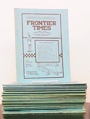Frontier Times: Frontier History, Border Tragedy, Pioneer Achievement (35 issues - October 1925 -...